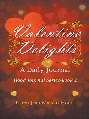 cover image of Valentine Delights Journal